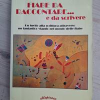 FIABE DA RACCONTARE E DA SCRIVERE