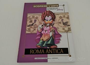 Libro Fumetti Disney Scoprire l' Arte Roma Antica