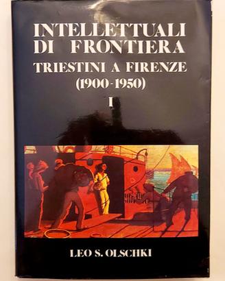 Intellettuali di frontiera.Triestini a Firenze (19