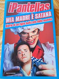 libro I Pantellas - Mia Madre è Satana