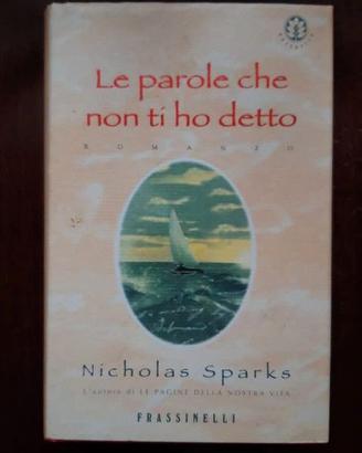 Nicholas Sparks - Le parole che non ti ho detto