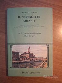 Il naviglio di Milano e gli antichi canali lombard