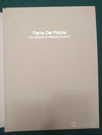 Flavio del Pistoia Un pittore a misura d'uomo-2015
