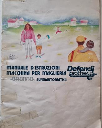 MANUALE D'ISTRUZIONI MAGLIERIA BROTHER ARIANNA