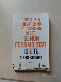 Albert Espinosa – Tutto quello che avremmo potuto
