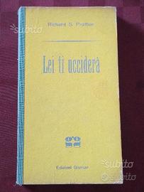 Romanzo di Richard S. Prather - LEI TI UCCIDERA'