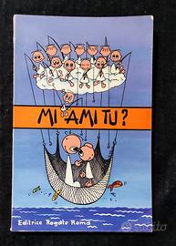 MI AMI TU?