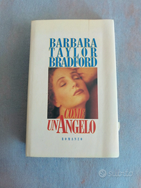 Libro Come Un Angelo. Di Barbara Taylor Bradford.