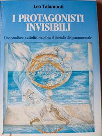 I Protagonisti Invisibili - Leo Talamonti