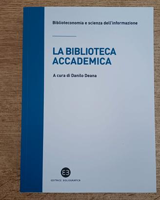 La biblioteca accademica (Danilo Deana)