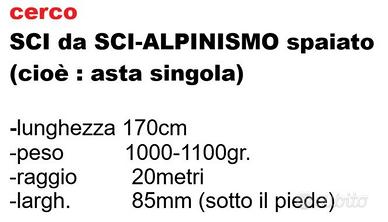SCI spaiato 170cm p:1-1.1kg - r:20m Largh:85mm