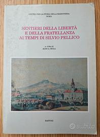 Libro Sentiero della libertà e della fratellanza a