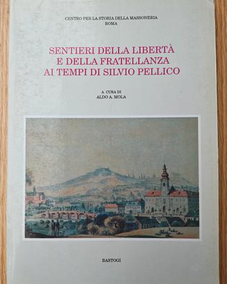 Libro Sentiero della libertà e della fratellanza a