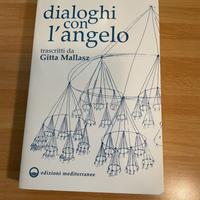 Dialoghi con l’angelo - Gitta Mallasz. 1’Ed.2007