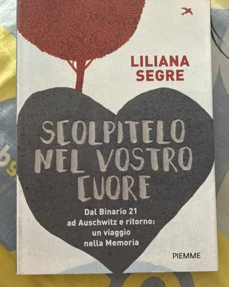 Scolpitelo nel vostro cuore – Liliana Segre