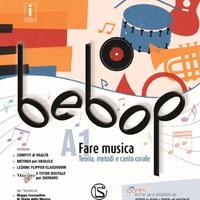 BEBOP Vol. A1 - A2 - B: Libro musica Scuola media