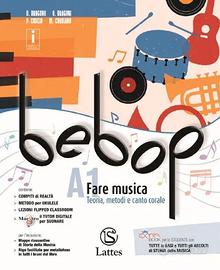 BEBOP Vol. A1 - A2 - B: Libro musica Scuola media