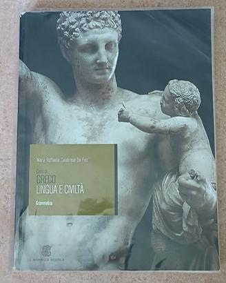CORSO DI GRECO Lingua e civiltà - Grammatica