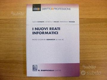 I nuovi reati informatici - Ed. Giappichelli
