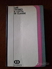 Tecnici e lotta di classe.    Marcello Lelli