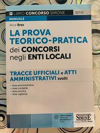 Manuale Teorico-pratico per Concorsi Enti Locali
