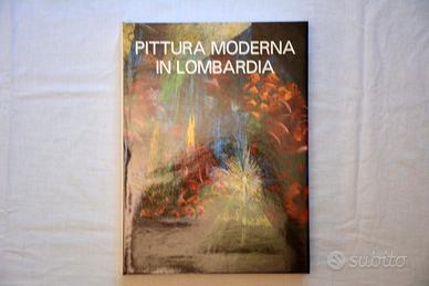 Pittura moderna in Lombardia 1900-1950