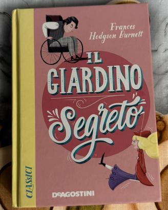 Libro: Il giardino segreto di Frances H.Burnett