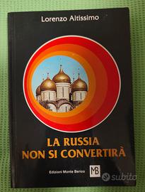 La Russia non si convertirà di Lorenzo Altissimo
