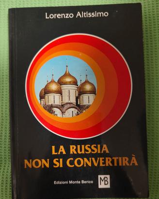 La Russia non si convertirà di Lorenzo Altissimo