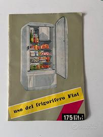 Manuale uso frigorifero FIAT 175 lt anni  50 - 60