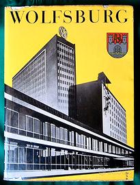 Wolfsburg die Volkswagenstadt DSB seconda ed. 1961