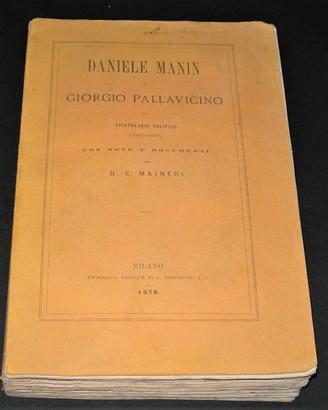 Daniele Manin e G. Pallavicino - 1878 - 1a ediz