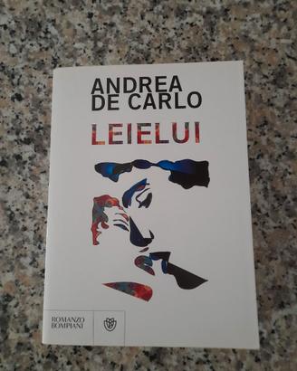 Andrea De Carlo  ”Lei e Lui” edizione Bompiani