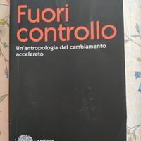 Fuori controllo- un'antropologia del cambiamento 