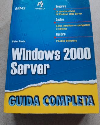 WINDOWS 2000 SERVER Guida Completa - SAMS APOGEO