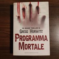 "Programma mortale" - Gregg Hurwitz