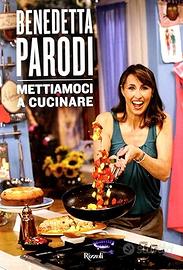 Benedetta Parodi- Mettiamoci a cucinare