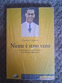 Colombo Claudio, Niente è stato vano, libro nuovo