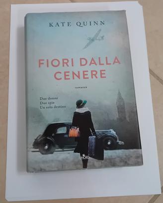 Romanzo"Fiori dalla cenere"-Kate Quinn-molto bello