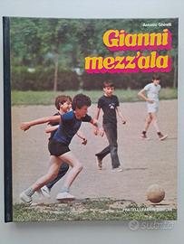"GIANNI MEZZ'ALA" - Romanzo vintage sul CALCIO
