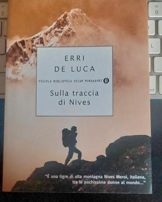 Sulla traccia di Nives - Erri De Luca 