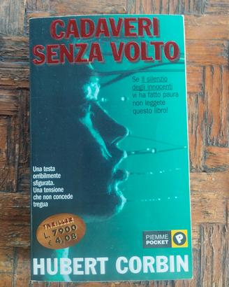 Cadaveri Senza Volto - Huber Corbin - Ed. Piemme