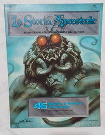 N. 46 La Storia Ancestrale - 2^ Parte 1993 - 1994