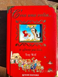 C'ERA UNA VOLTA le storie piu' belle TONY WOLF
