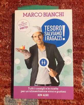 Libro Marco Bianchi - Tesoro, Salviamo i Ragazzi!