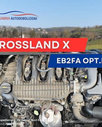Motore opel crossland x 1.2 benzina EB2FA opt.h /h