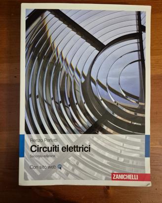 Circuiti elettrici - Renzo Perfetti