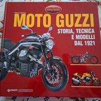 Moto Guzzi. Storia, tecnica e modelli dal 1921