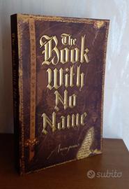 The Book With No Name by Anonymous