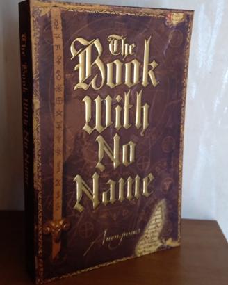 The Book With No Name by Anonymous